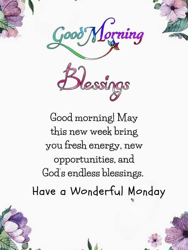 200+ Good Morning Monday Blessings, Prayers, Quotes & Images