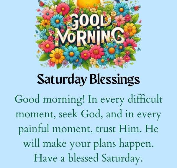 Good Morning Saturday Blessings